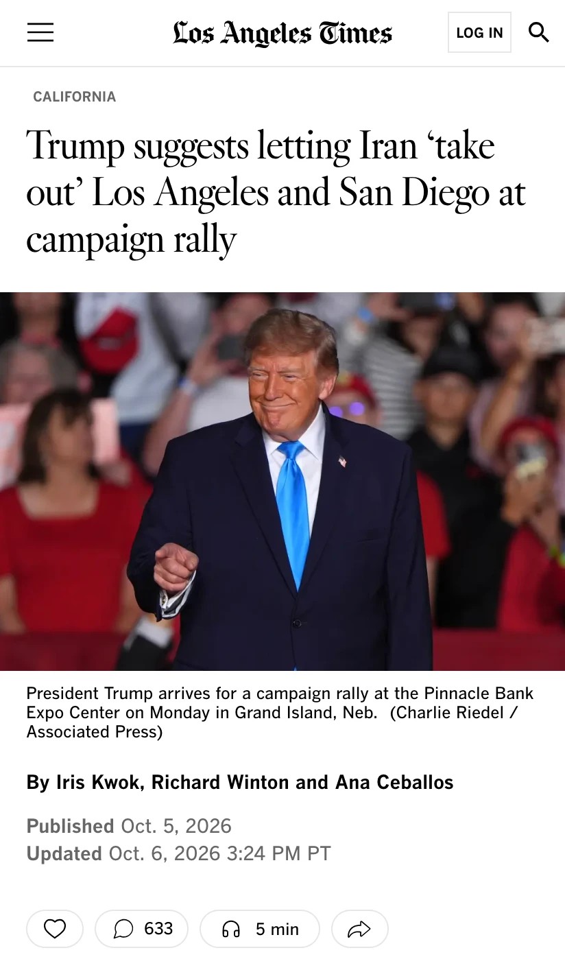 LA Times pretends Trump said he wants Iran to bomb LA and San Diego preview image